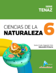 CIENCIAS DE LA NATURALEZA 6 SECUNDARIA, Serie Tenaz