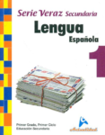 LENGUA ESPAÑOLA SECUNDARIA, SERIE VERAZ 1