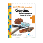 CIENCIAS DE LA NATURALEZA SECUNDARIA, SERIE VERAZ 1