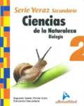 CIENCIAS DE LA NATURALEZA SECUNDARIA, SERIE VERAZ 2