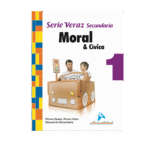 MORAL Y CIVICA SECUNDARIA, SERIE VERAZ 1