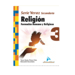 FORMACION HUMANA Y RELIGIOSA SECUNDARIA, SERIE VERAZ 3