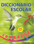 DICCIONARIO ESCOLAR ZUMBADOR