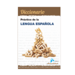DICCIONARIO PRACTICO DE LA LENGUA ESPAÑOLA (Actualidad)