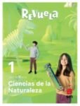 Libro del Estudiante de Ciencias Naturales para 1.º de Secundaria, colección Revuela