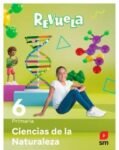 Libro Revuela Ciencias de la Naturaleza 6.º Primaria