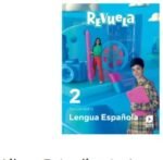 Libro Estudiante Lengua Española para 2.º de Secundaria, colección Revuela