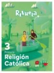 Libro Estudiante de Religión 3º de Primaria Colección Revuela