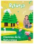 Libro Estudiante Ciencias de la Naturaleza para 1.º de Primaria, colección Revuela