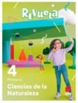 Libro Revuela Ciencias de la Naturaleza 4.º Primaria